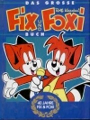 Rolf Kaukas: Das große Fix und Foxi - Buch…