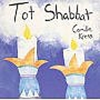 Tot Shabbat by Camille Kress