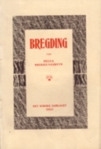 Bregding by Helga Brekke-Vasbotn