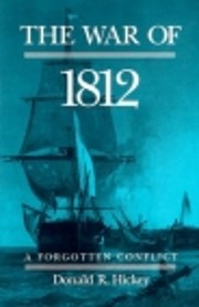 The War of 1812: A Forgotten Conflict af…