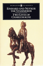 Two Lives of Charlemagne by Einhard