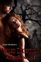 Veiled Deception by Amy Romine