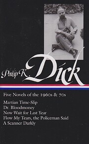Philip K. Dick: Five Novels of the 1960s &…