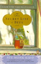 The Secret Life of Bees by Sue Monk Kidd