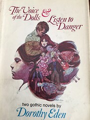 The Voice of the Dolls: And Listen to Danger…