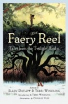 The Faery Reel: Tales from the Twilight…