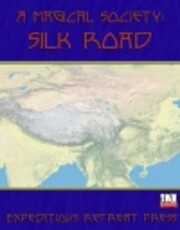 A Magical Society: Silk Road by Suzi Yee