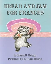 Bread and Jam for Frances (I Can Read Level…