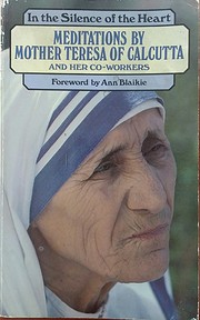 In the Silence of the Heart: Meditations by…