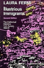 Illustrious immigrants; the intellectual…