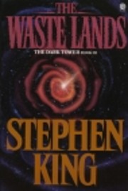 The waste lands by Stephen King