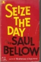 Seize the Day by Saul Bellow