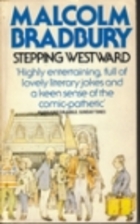 Stepping Westward by Malcolm Bradbury
