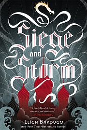 Siege and Storm (The Shadow and Bone…