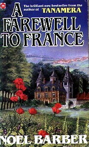 A Farewell to France by Noel. Barber