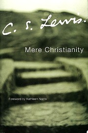 Mere Christianity by C. S. Lewis