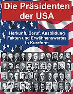Die Präsidenten der USA - Herkunft, Beruf,…